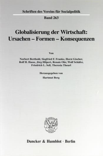 Globalisierung Der Wirtschaft Ursachen Formen Konsequenzen Duncker Humblot