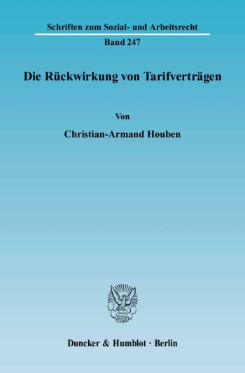 Cover: Die Rückwirkung von Tarifverträgen