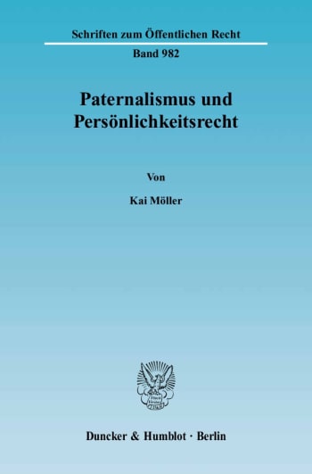 Cover: Paternalismus und Persönlichkeitsrecht