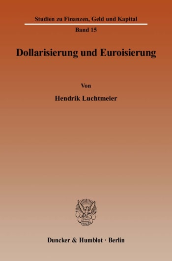 Cover: Dollarisierung und Euroisierung