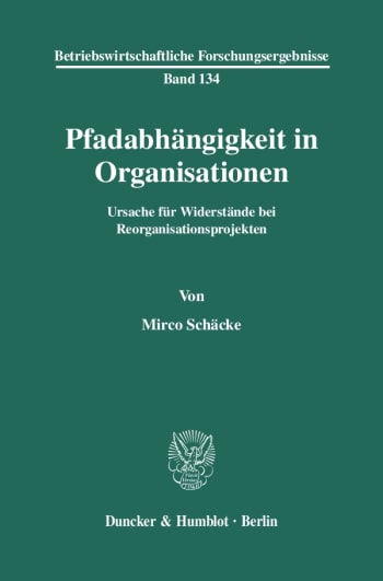 Cover: Pfadabhängigkeit in Organisationen