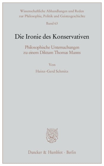 Cover: Die Ironie des Konservativen