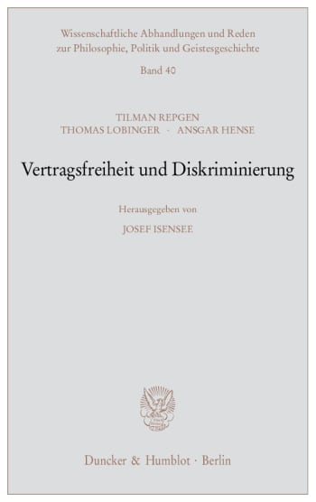 Cover: Vertragsfreiheit und Diskriminierung