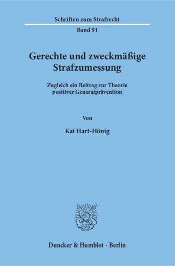 Cover: Gerechte und zweckmäßige Strafzumessung