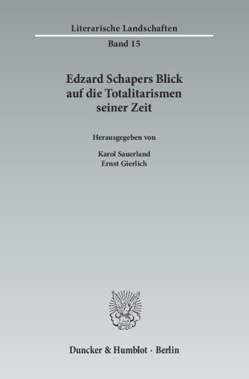 Cover: Edzard Schapers Blick auf die Totalitarismen seiner Zeit