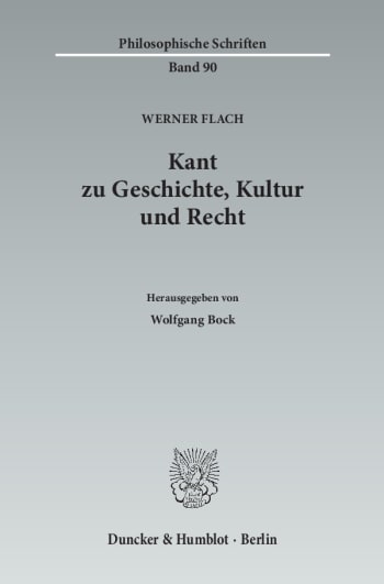 Kant zu Geschichte Kultur und Recht Duncker Humblot