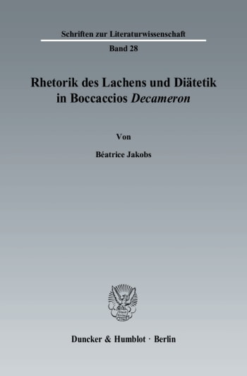 Cover: Rhetorik des Lachens und Diätetik in Boccaccios »Decameron«