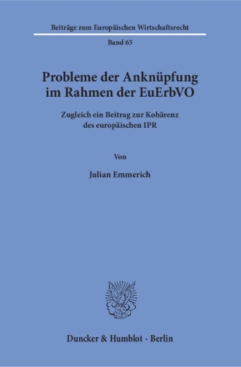 Cover: Probleme der Anknüpfung im Rahmen der EuErbVO