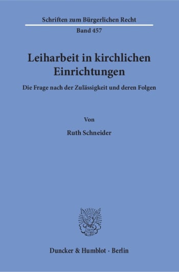 Cover: Leiharbeit in kirchlichen Einrichtungen