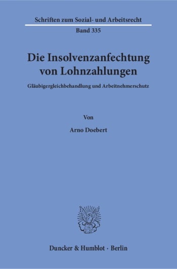 Cover: Die Insolvenzanfechtung von Lohnzahlungen