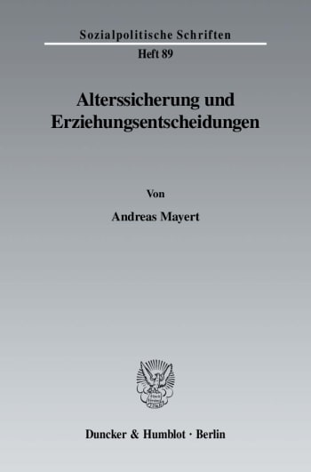 Cover: Alterssicherung und Erziehungsentscheidungen