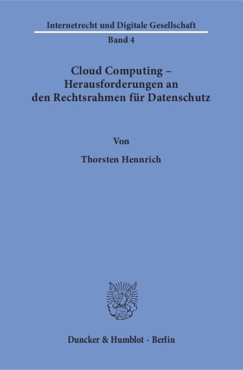 Cover: Cloud Computing – Herausforderungen an den Rechtsrahmen für Datenschutz