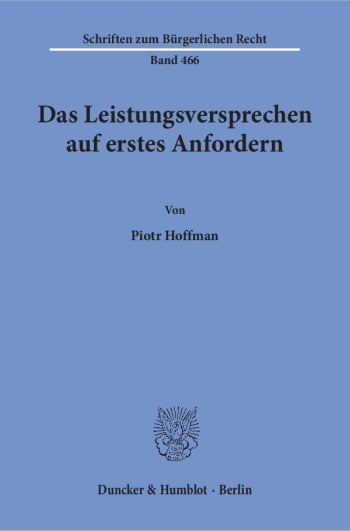 Cover: Das Leistungsversprechen auf erstes Anfordern