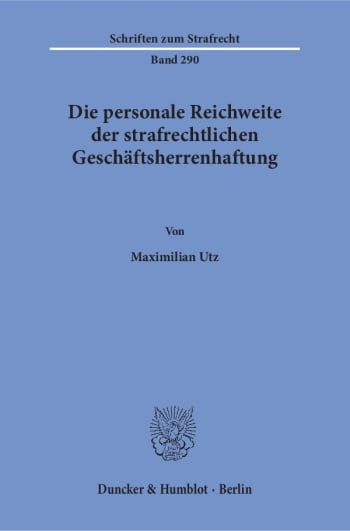 Cover: Die personale Reichweite der strafrechtlichen Geschäftsherrenhaftung