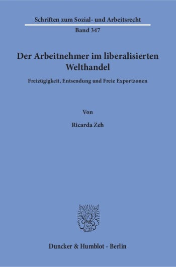 Cover: Der Arbeitnehmer im liberalisierten Welthandel