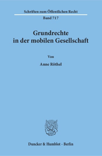 Cover: Grundrechte in der mobilen Gesellschaft