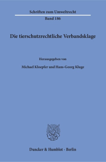 Cover: Die tierschutzrechtliche Verbandsklage