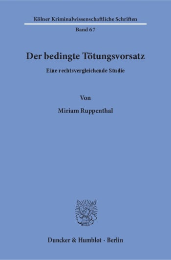 Cover: Der bedingte Tötungsvorsatz