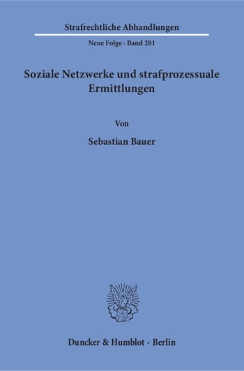 Cover: Soziale Netzwerke und strafprozessuale Ermittlungen