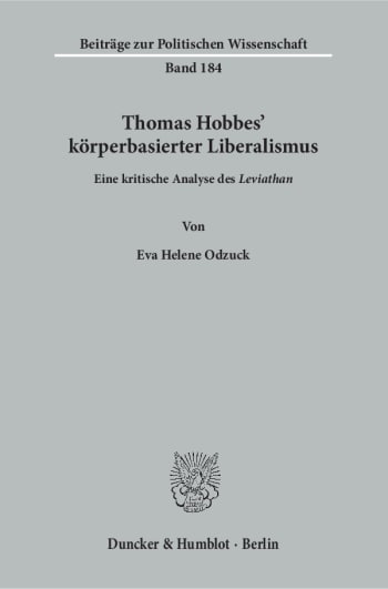 Cover: Thomas Hobbes' körperbasierter Liberalismus