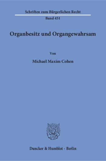 Cover: Organbesitz und Organgewahrsam