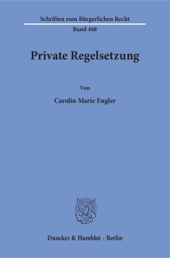 Cover: Private Regelsetzung