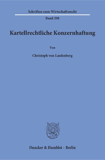 Cover: Kartellrechtliche Konzernhaftung