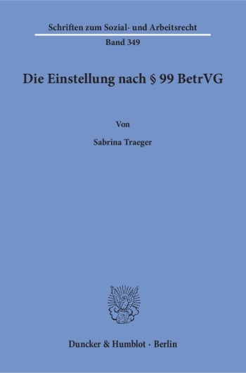 Cover: Die Einstellung nach § 99 BetrVG