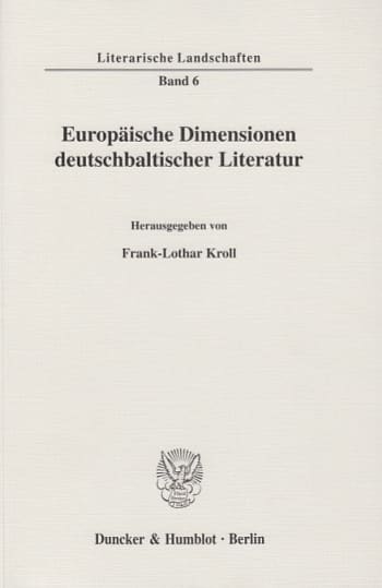 Cover: Europäische Dimensionen deutschbaltischer Literatur