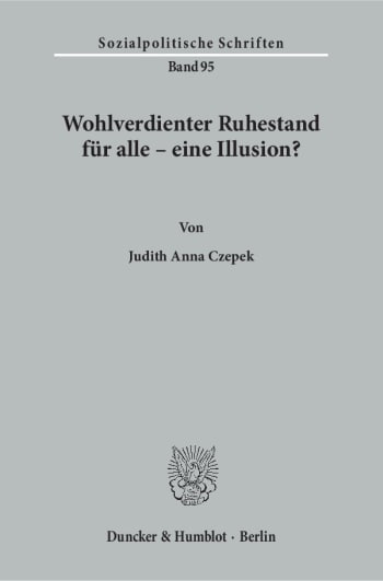 Cover: Wohlverdienter Ruhestand für alle – eine Illusion?