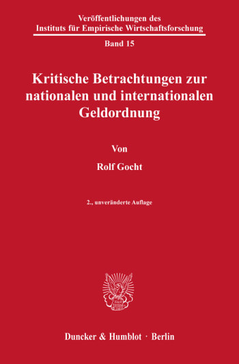 Cover: Kritische Betrachtungen zur nationalen und internationalen Geldordnung