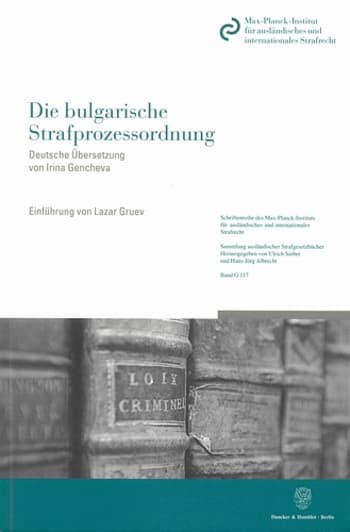 Cover: Die bulgarische Strafprozessordnung