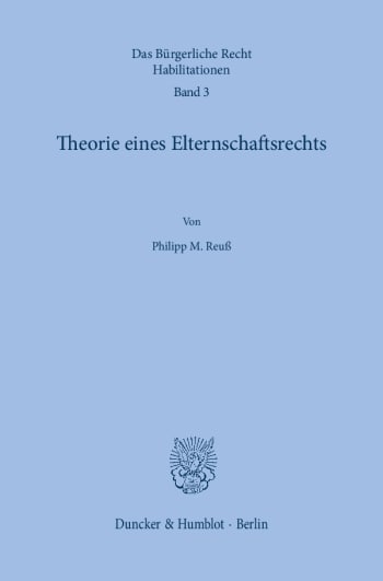 Cover: Theorie eines Elternschaftsrechts