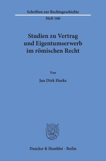 Cover: Studien zu Vertrag und Eigentumserwerb im römischen Recht