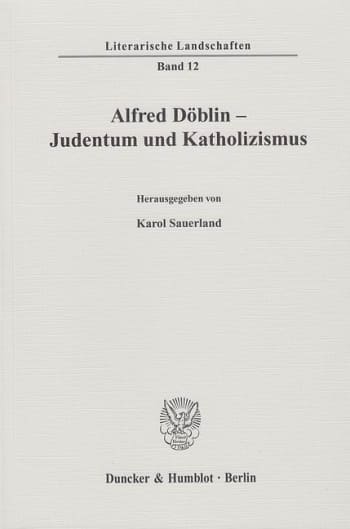 Cover: Alfred Döblin - Judentum und Katholizismus