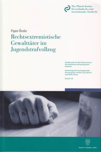 Cover: Rechtsextremistische Gewalttäter im Jugendstrafvollzug