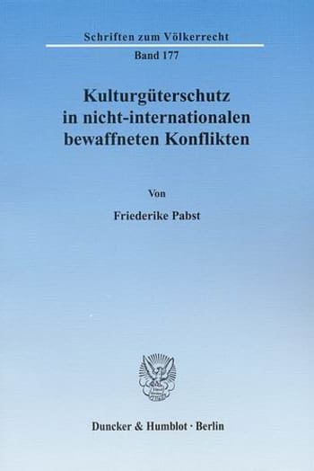 Cover: Kulturgüterschutz in nicht-internationalen bewaffneten Konflikten