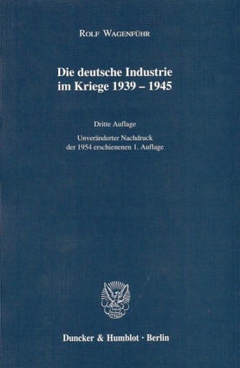 Cover: Die deutsche Industrie im Kriege 1939–1945