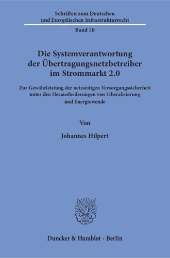 Cover: Die Systemverantwortung der Übertragungsnetzbetreiber im Strommarkt 2.0