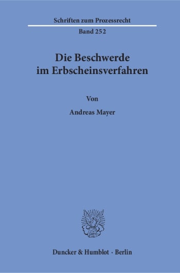 Cover: Die Beschwerde im Erbscheinsverfahren