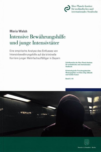 Cover: Intensive Bewährungshilfe und junge Intensivtäter