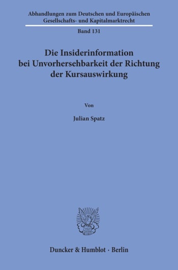 Cover: Die Insiderinformation bei Unvorhersehbarkeit der Richtung der Kursauswirkung