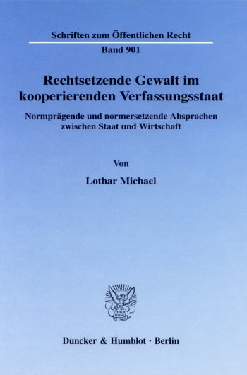 Cover: Rechtsetzende Gewalt im kooperierenden Verfassungsstaat