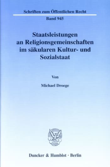 Cover: Staatsleistungen an Religionsgemeinschaften im säkularen Kultur- und Sozialstaat