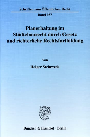 Cover: Planerhaltung im Städtebaurecht durch Gesetz und richterliche Rechtsfortbildung