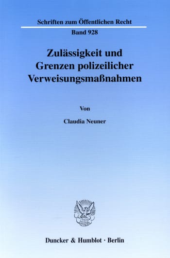 Cover: Zulässigkeit und Grenzen polizeilicher Verweisungsmaßnahmen