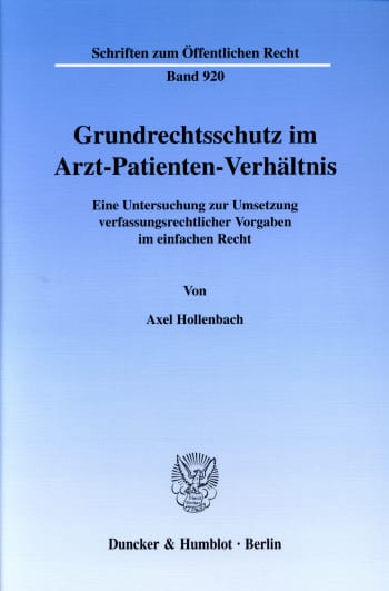 Cover: Grundrechtsschutz im Arzt-Patienten-Verhältnis