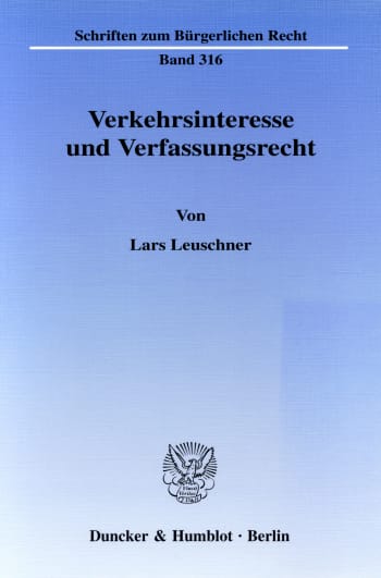 Cover: Verkehrsinteresse und Verfassungsrecht