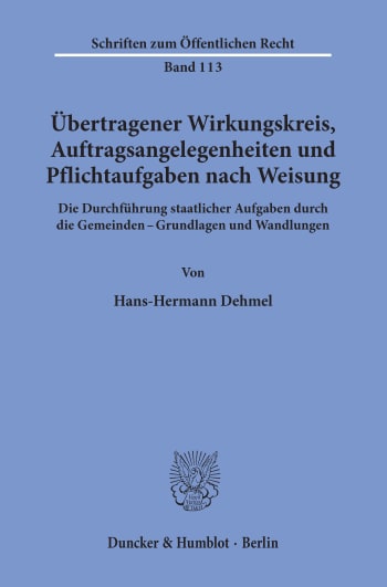 Cover: Übertragener Wirkungskreis, Auftragsangelegenheiten und Pflichtaufgaben nach Weisung