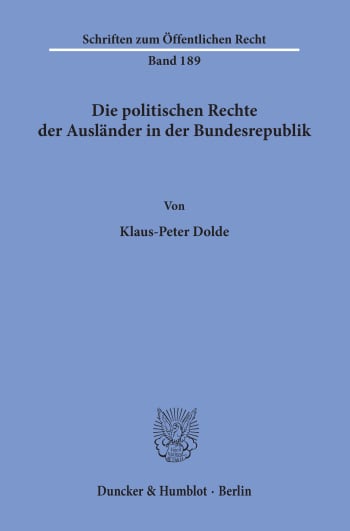 Cover: Die politischen Rechte der Ausländer in der Bundesrepublik